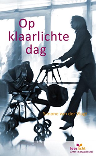 Stock image for Op klaarlichte dag for sale by Ammareal