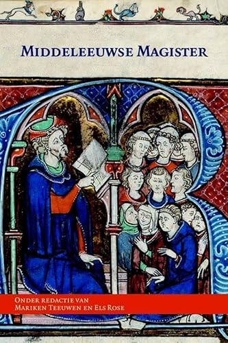 9789087040826: Middeleeuwse Magister: feestbundel aangeboden aan rpd P. Orbn bij zijn emeritaat (Middeleeuwse studies en bronnen, 117)