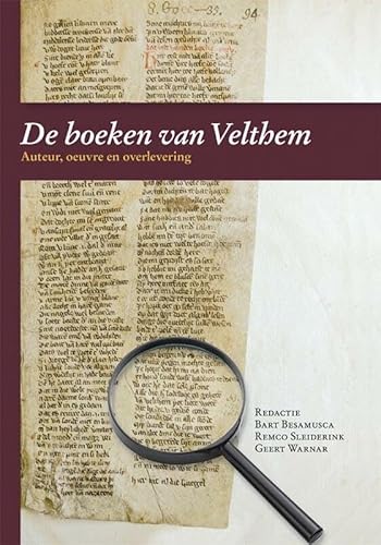 Beispielbild fr De boeken van Velthem. Auteur, oeuvre en overlevering. zum Verkauf von Antiquariaat Berger & De Vries