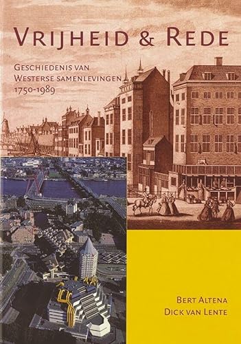 Imagen de archivo de Vrijheid en rede: geschiedenis van Westerse samenlevingen 1750-1989 (Dutch Edition) a la venta por Wolk Media & Entertainment
