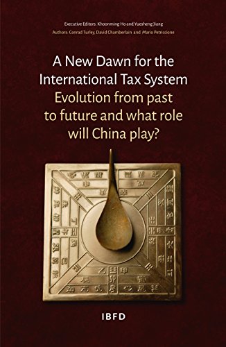 Imagen de archivo de A New Dawn for the International Tax System: Evolution from Past to Future and What Role Will China Play? a la venta por BMV Bloor