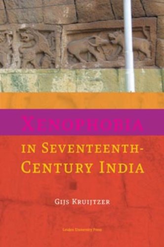 Beispielbild fr Xenophobia In Seventeenth-Century India zum Verkauf von Revaluation Books