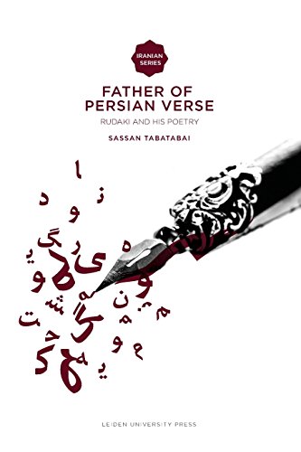 Imagen de archivo de Father of Persian Verse: Rudaki and His Poetry (Iranian Studies Series) a la venta por Bookmans