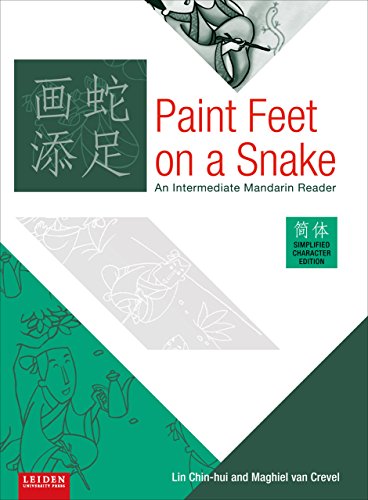 9789087282257: Paint feet on a snake: an intermediate Mandarin reader