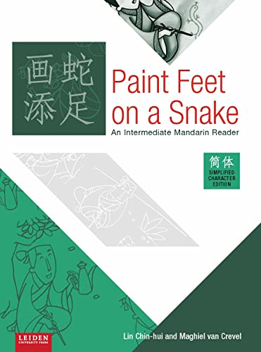 Stock image for Paint Feet on a Snake: An Intermediate Mandarin Reader for sale by WorldofBooks