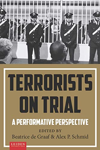 Imagen de archivo de Terrorists on Trial A Performative Perspective a la venta por Michener & Rutledge Booksellers, Inc.