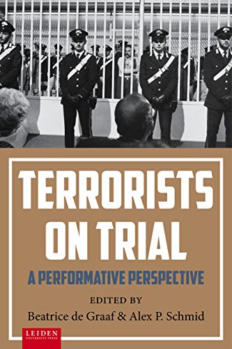 Stock image for Terrorists on Trial A Performative Perspective for sale by Michener & Rutledge Booksellers, Inc.