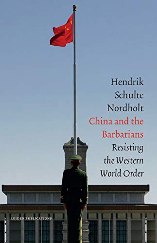 Imagen de archivo de China and the Barbarians: Resisting the Western World Order a la venta por HPB-Red