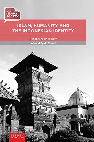 Stock image for Islam, Humanity, the Indonesian Indentity, and Humanism: Reflections on History for sale by Revaluation Books