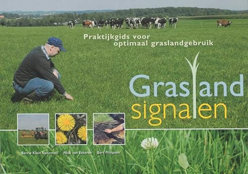 9789087400071: Graslandsignalen: praktijkgids voor optimaal graslandgebruik