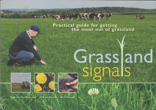 Beispielbild fr Grassland Signals: practical guide for getting the most out of grassland zum Verkauf von WorldofBooks