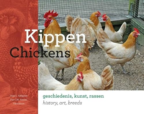 Beispielbild fr Kippen, Chickens: geschiedenis, kunst, rassen, history, art, breeds zum Verkauf von medimops