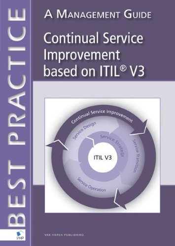 Beispielbild fr Continual Service Improvement Based on ITIL V3: A Management Guide zum Verkauf von ThriftBooks-Dallas