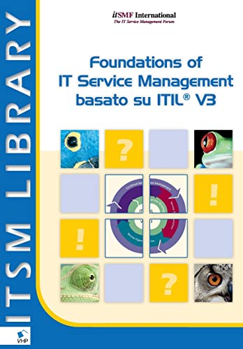 Stock image for Foundations of IT Service Management Based on ITIL V3 (Italian Edition) for sale by MyLibraryMarket