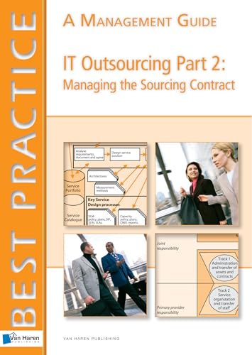 9789087536169: IT Oursourcing Part 2: Managing the Sourcing Contract: A Management Guide (Best Practice: Business Management)