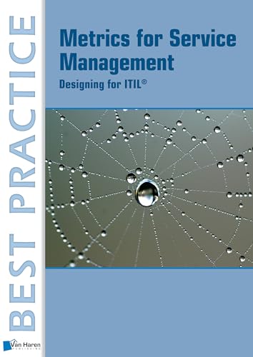 9789087536480: Metrics for Service Management: Designing for ITIL (Best practice)