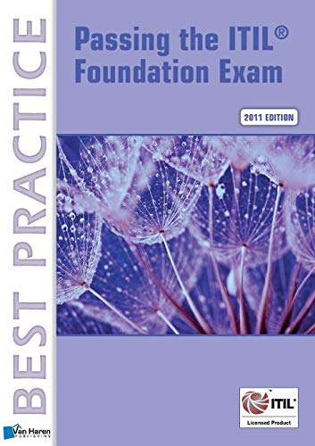 Imagen de archivo de Passing the Itil® Foundation Exam: 2011 Edition (English Version) (Best Practice) (Best Practice Series) a la venta por AwesomeBooks