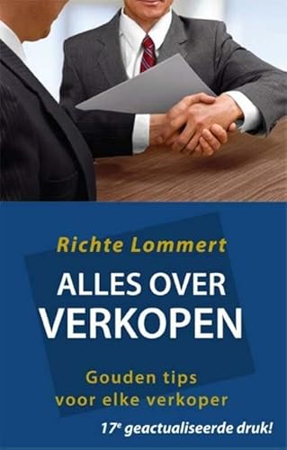 9789087595845: Alles over verkopen: gouden tips voor elke verkoper