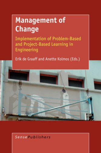Stock image for Management of Change: Implementation of Problem-based and Project-based Learning in Engineering for sale by Revaluation Books