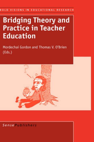 Imagen de archivo de Bridging Theory and Practice in Teacher Education (Bold Visions in Educational Research) a la venta por HPB-Red