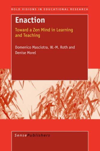 Stock image for Enaction: Toward a Zen Mind in Learning and Teaching for sale by Smith Family Bookstore Downtown