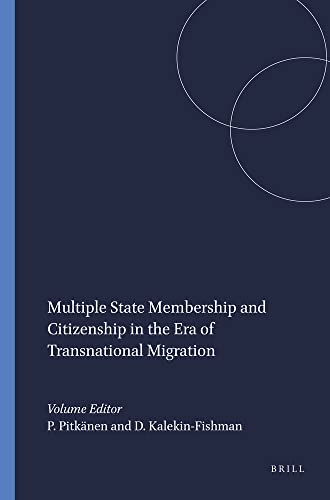 Stock image for Multiple State Membership and Citizenship in the Era of Transnational Migration for sale by Revaluation Books