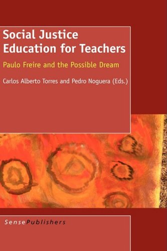 9789087902704: Social Justice Education for Teachers: Paulo Freire and the Possible Dream