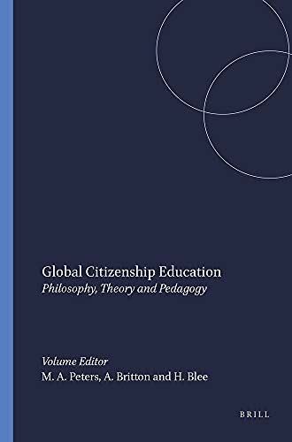 Stock image for Global Citizenship Education: Philosophy, Theory and Pedagogy (Contexts of Education) for sale by Revaluation Books