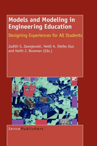 Stock image for Models and Modeling in Engineering Education: Designing Experiences for All Students for sale by Revaluation Books