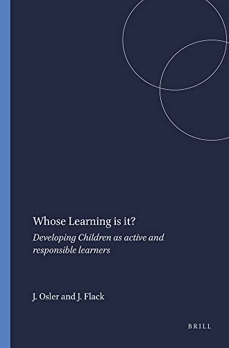 Stock image for Whose Learning is it?: Developing Children As Active and Responsible Learners for sale by Revaluation Books