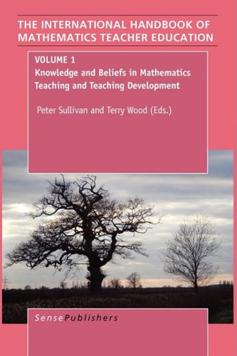 Stock image for The Handbook of Mathematics Teacher Education: Volume1 (International Handbook of Mathematics Teacher Education) for sale by Open Books