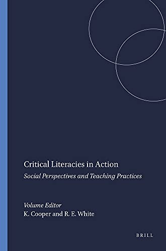 9789087905736: Critical Literacies in Action: Social Perspectives and Teaching Practices (Transgressions: Cultural Studies and Education, 34)