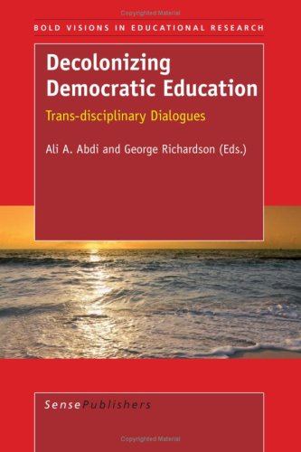 9789087905989: Decolonizing Democratic Education: Trans-disciplinary Dialogues