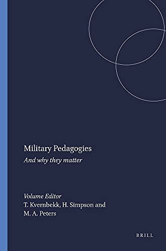 Beispielbild fr Military Pedagogies (Educational Futures: Rethinking Theory and Practice - Scope) zum Verkauf von Zubal-Books, Since 1961