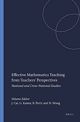 9789087908201: Effective Mathematics Teaching from Teachers' Perspectives: National and Cross-national Studies