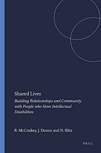 Stock image for Shared Lives : Building Relationships and Community with People Who Have Intellectual Disabilities for sale by Better World Books: West