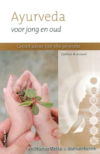 Stock image for Ayurveda voor jong en oud: gepast advies voor elke generatie for sale by medimops