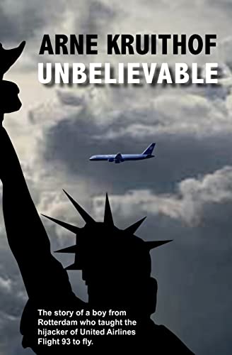 Unbelievable! (Paperback) - Arne Kruithof