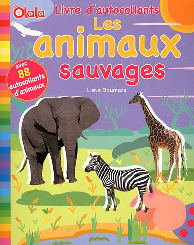 Stock image for Les animaux sauvages for sale by medimops