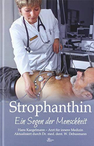 Strophanthin - Hans Kaegelmann