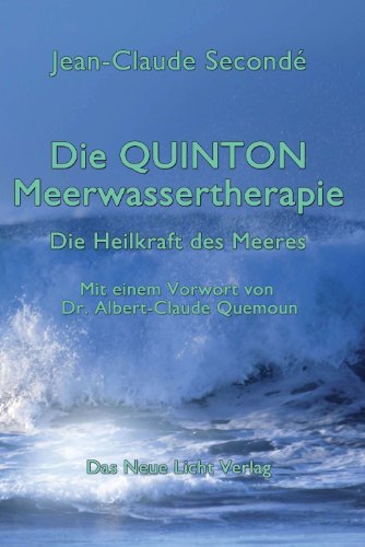 Imagen de archivo de Quinton Meerwassertherapie: die Heilkraft des Meeres a la venta por Antiquariat Mander Quell