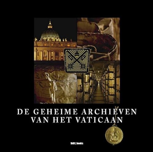 Beispielbild fr De geheime archieven van het Vaticaan: (derde druk) (NL) zum Verkauf von medimops