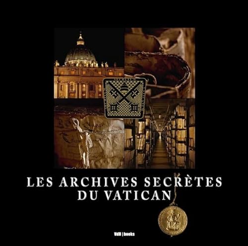 Beispielbild fr Les Archives Secretes du Vatican zum Verkauf von Gallix