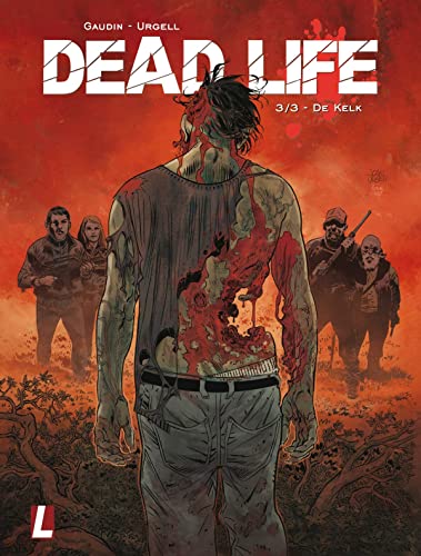 Stock image for De kelk (Dead life, 3) for sale by medimops