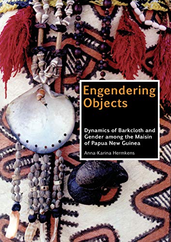 9789088901454: Engendering objects: dynamics of barkcloth and gender among the maisin of Papua New Guinea