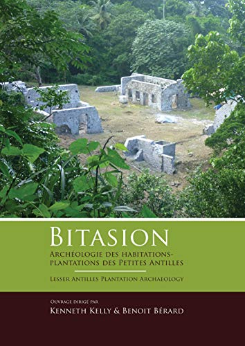 9789088901942: Bitasion: Archeologie des habitations-plantations des petites antilles/lesser antilles plantation archaeology: 1 (Taboui, 1)