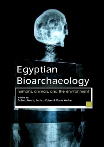 9789088902871: Egyptian Bioarchaeology: humans, animals, and the environment