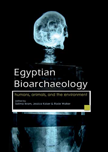 9789088903854: Egyptian Bioarchaeology: humans, animals, and the environment