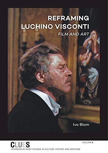 Stock image for Reframing Luchino Visconti: Film and Art (CLUES) for sale by Historien & Lexica