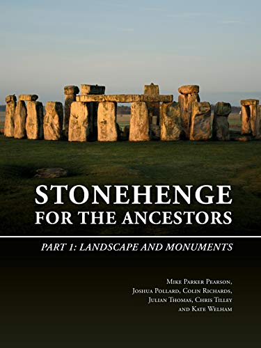 Beispielbild fr Stonehenge for the Ancestors. Part 1: Landscape and Monuments (The Stonehenge Riverside Project) zum Verkauf von David's Bookshop, Letchworth BA